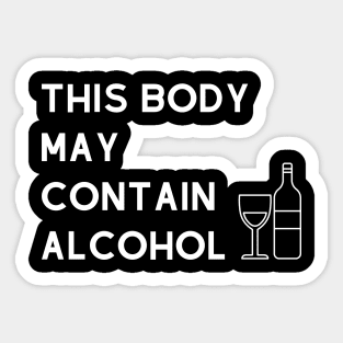 Funny alcohol say 2 Sticker